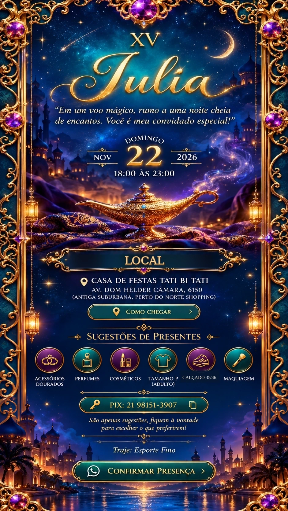 Convite de 15 anos da Julia. Domingo, 22 de novembro de 2026, das 18h às 23h, Casa de Festas Tati Bi Tati, Av. Dom Hélder Câmara, 6150. Traje esporte fino. Sugestões de presentes e chave PIX 21 98151-3907.